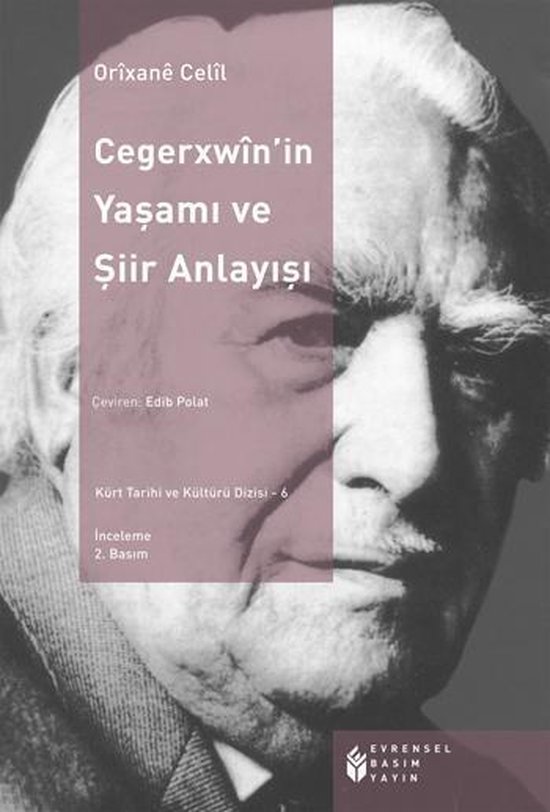 Cegerxwin'in Yaşamı ve Şiir Anlayışı
